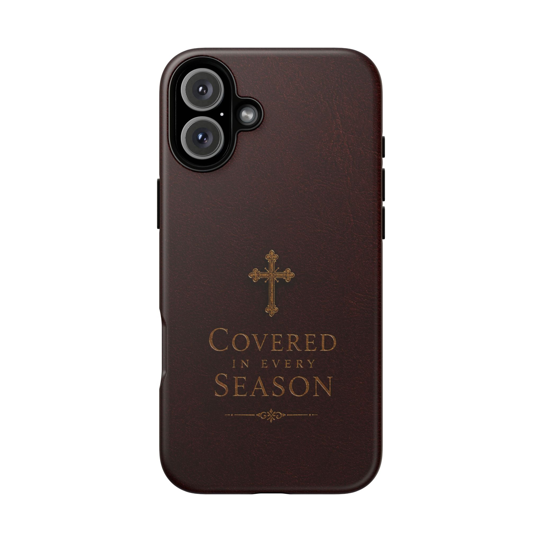 Covered in Every Season Christian Cross Phone Case