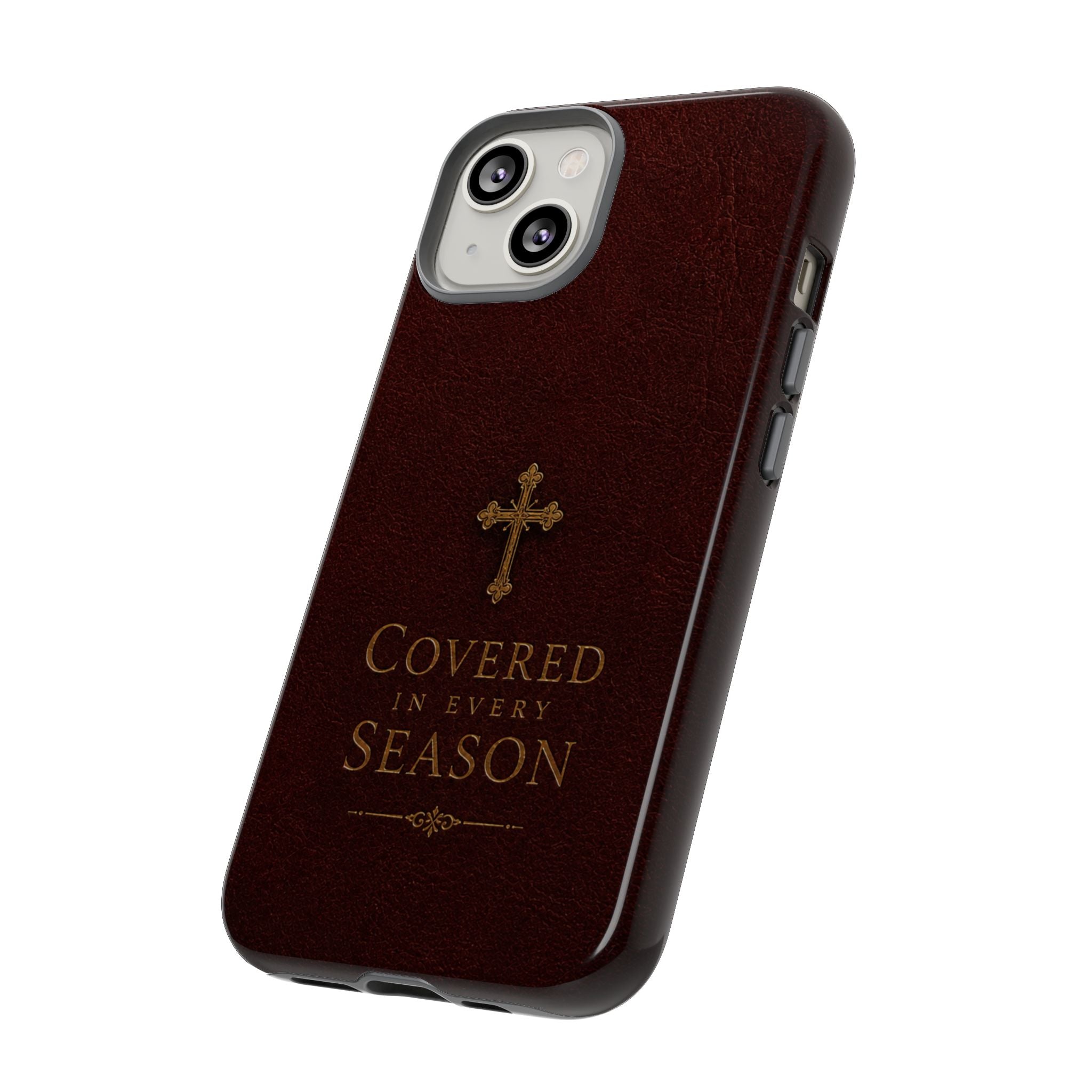 Covered in Every Season Christian Cross Phone Case