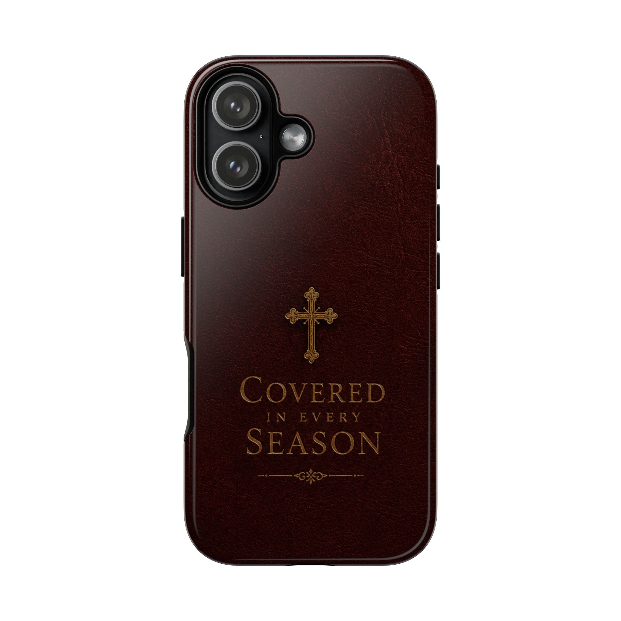 Covered in Every Season Christian Cross Phone Case