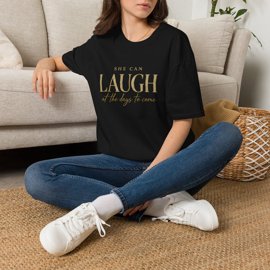 She Can Laugh At The Days T-Shirt