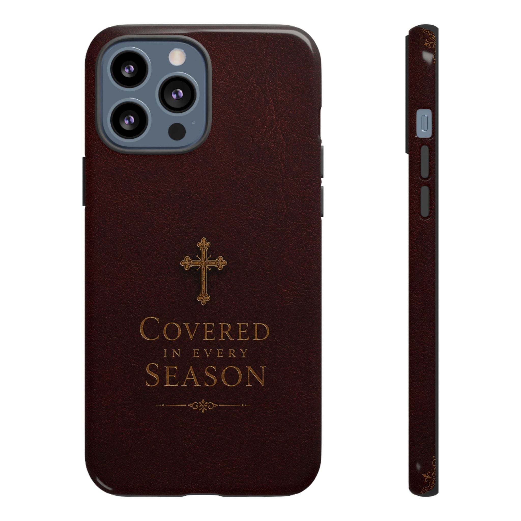 Covered in Every Season Christian Cross Phone Case
