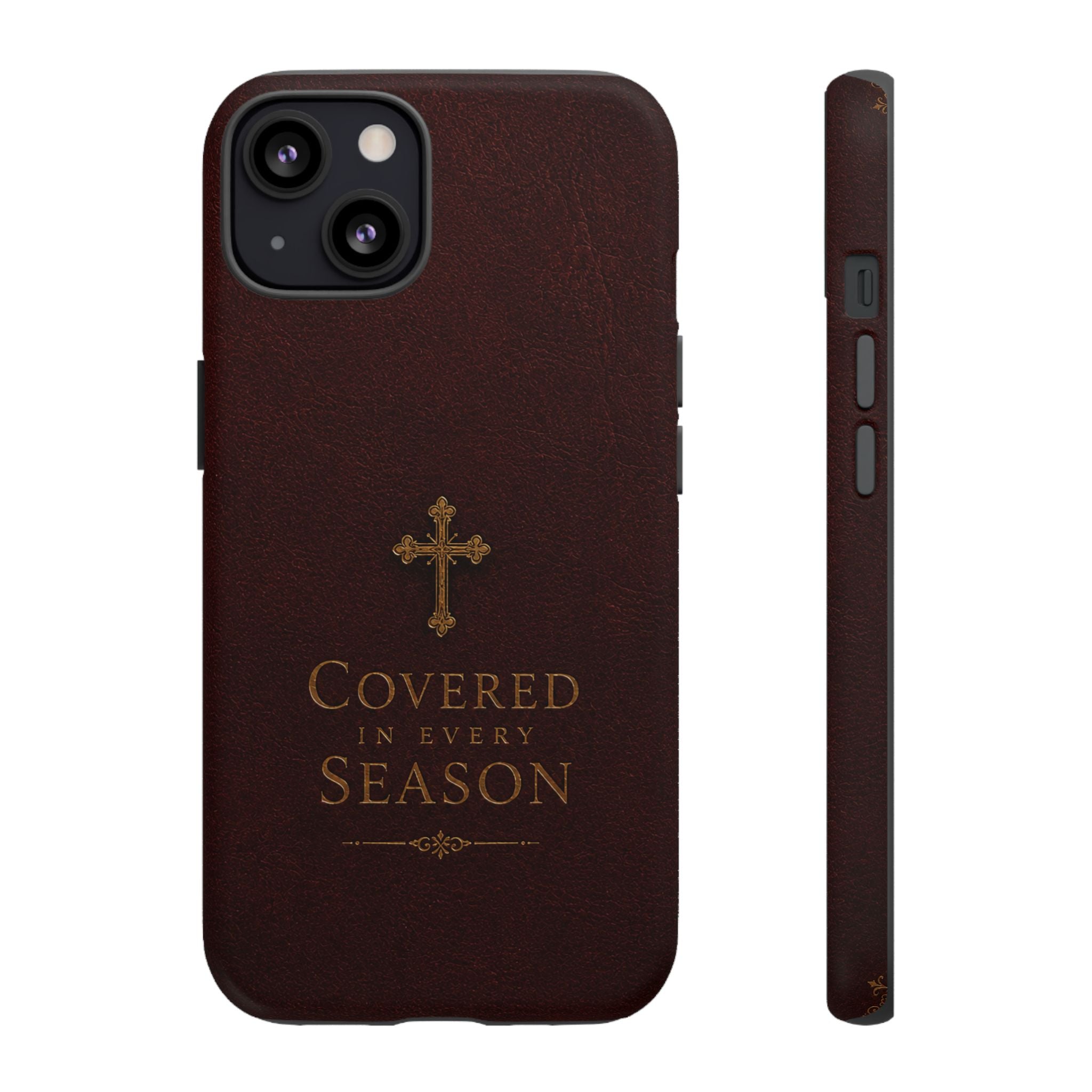 Covered in Every Season Christian Cross Phone Case