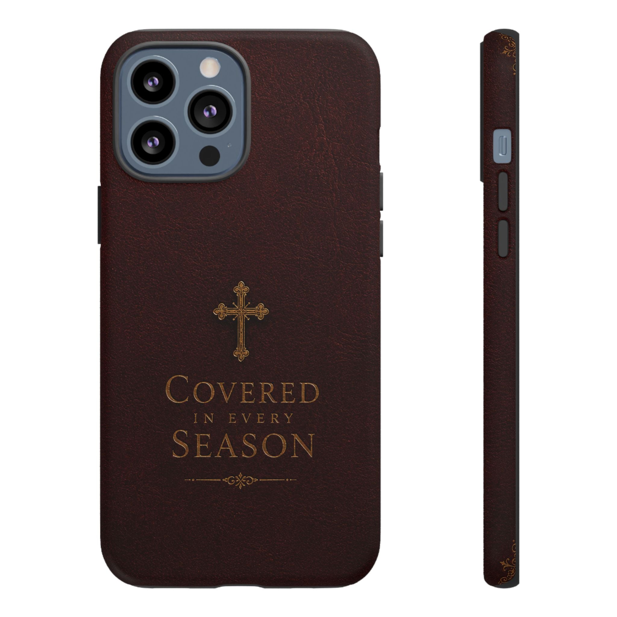 Covered in Every Season Christian Cross Phone Case
