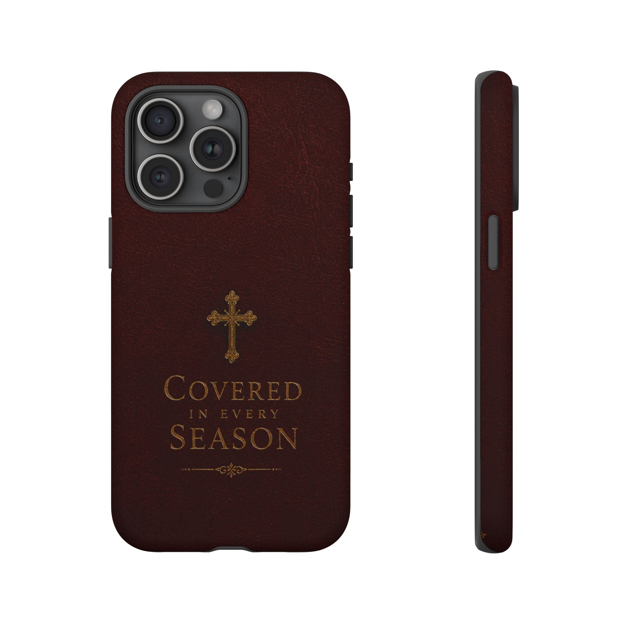 Covered in Every Season Christian Cross Phone Case