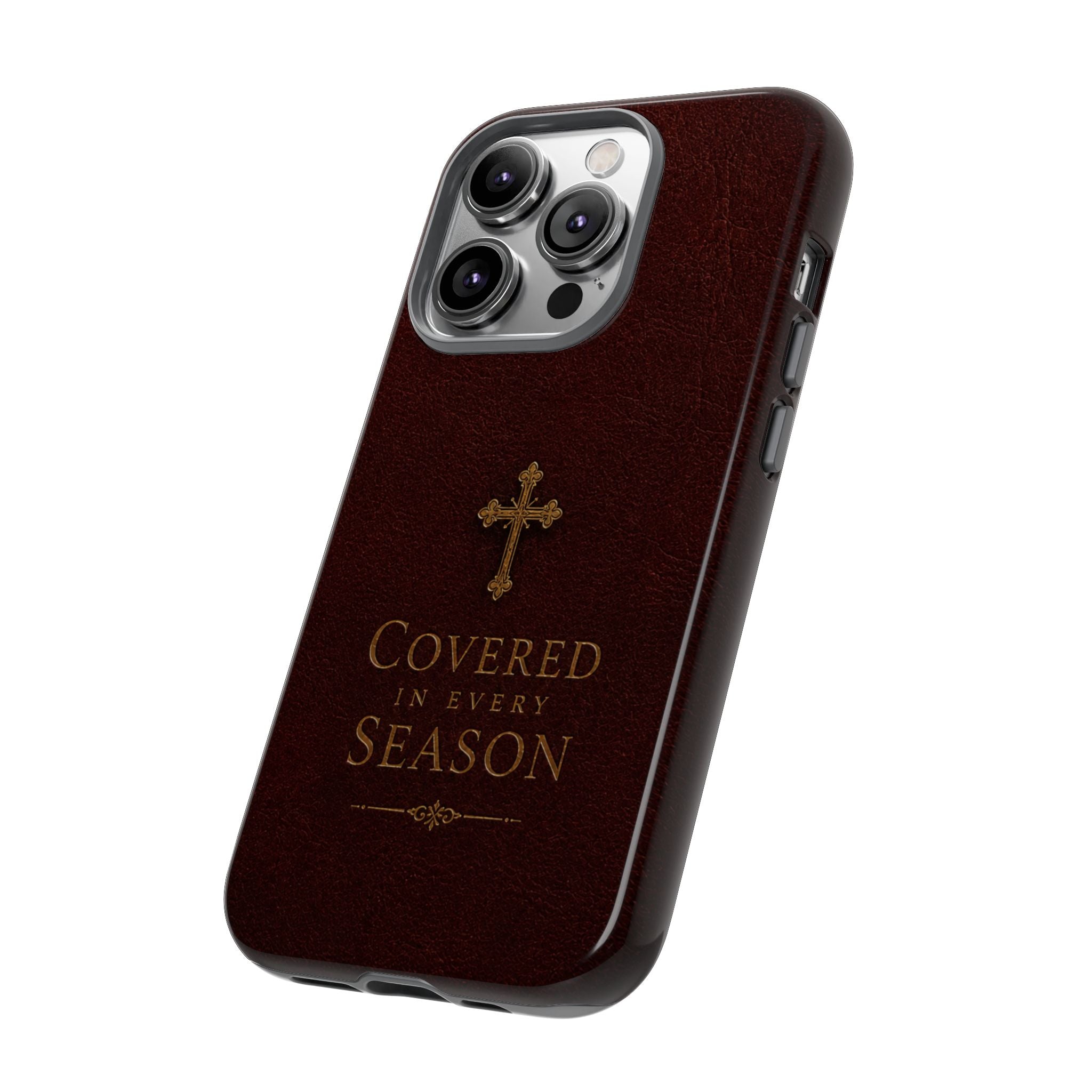 Covered in Every Season Christian Cross Phone Case