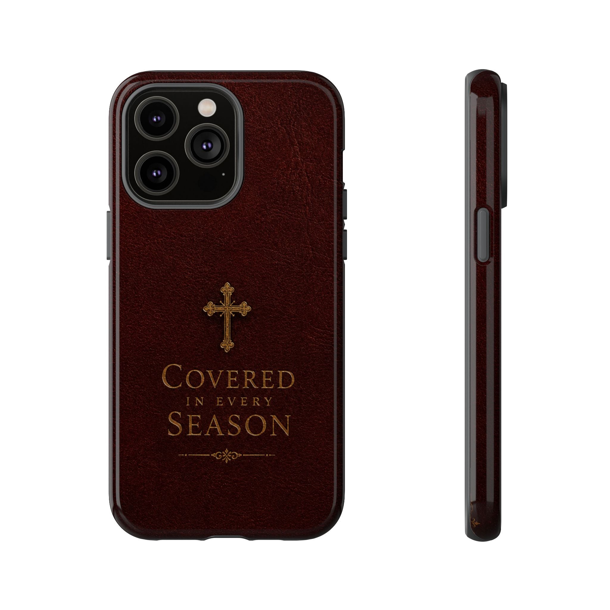 Covered in Every Season Christian Cross Phone Case