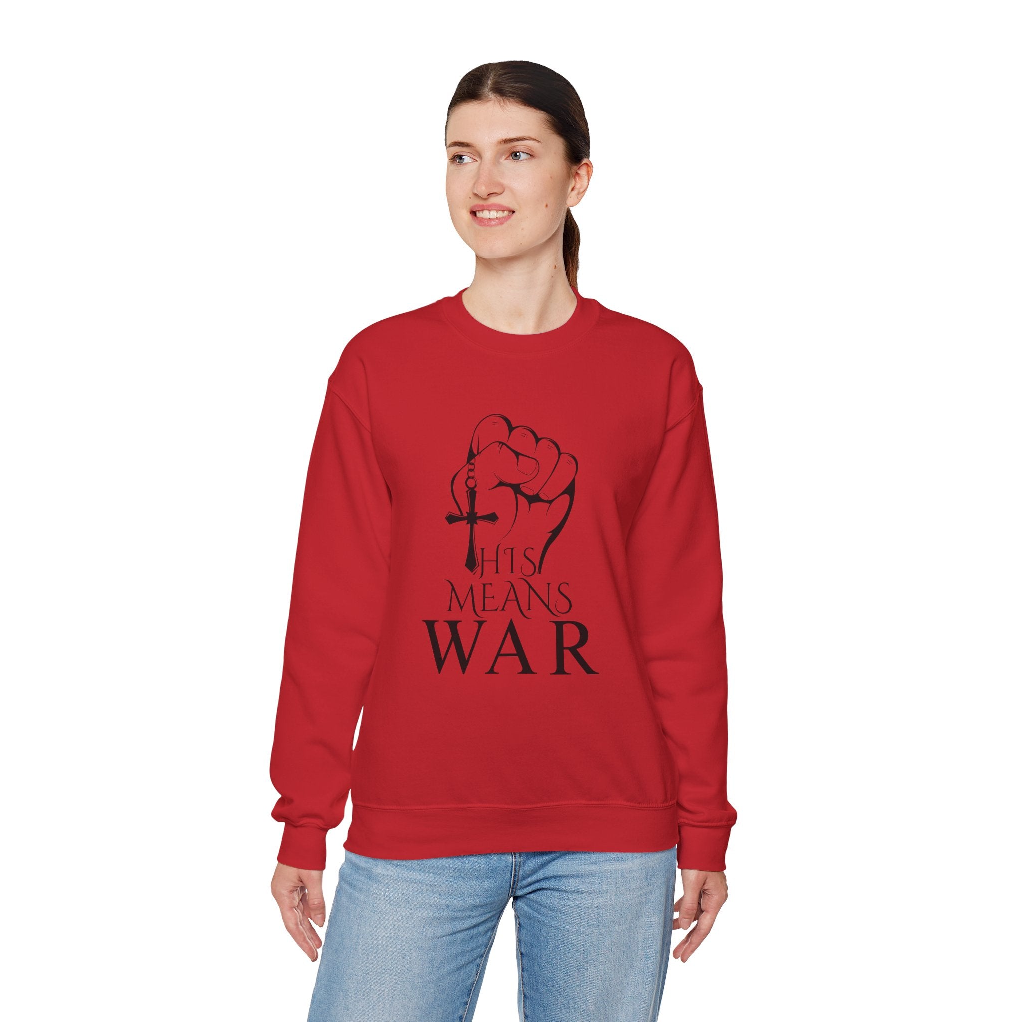 "This Means War" Sweatshirt