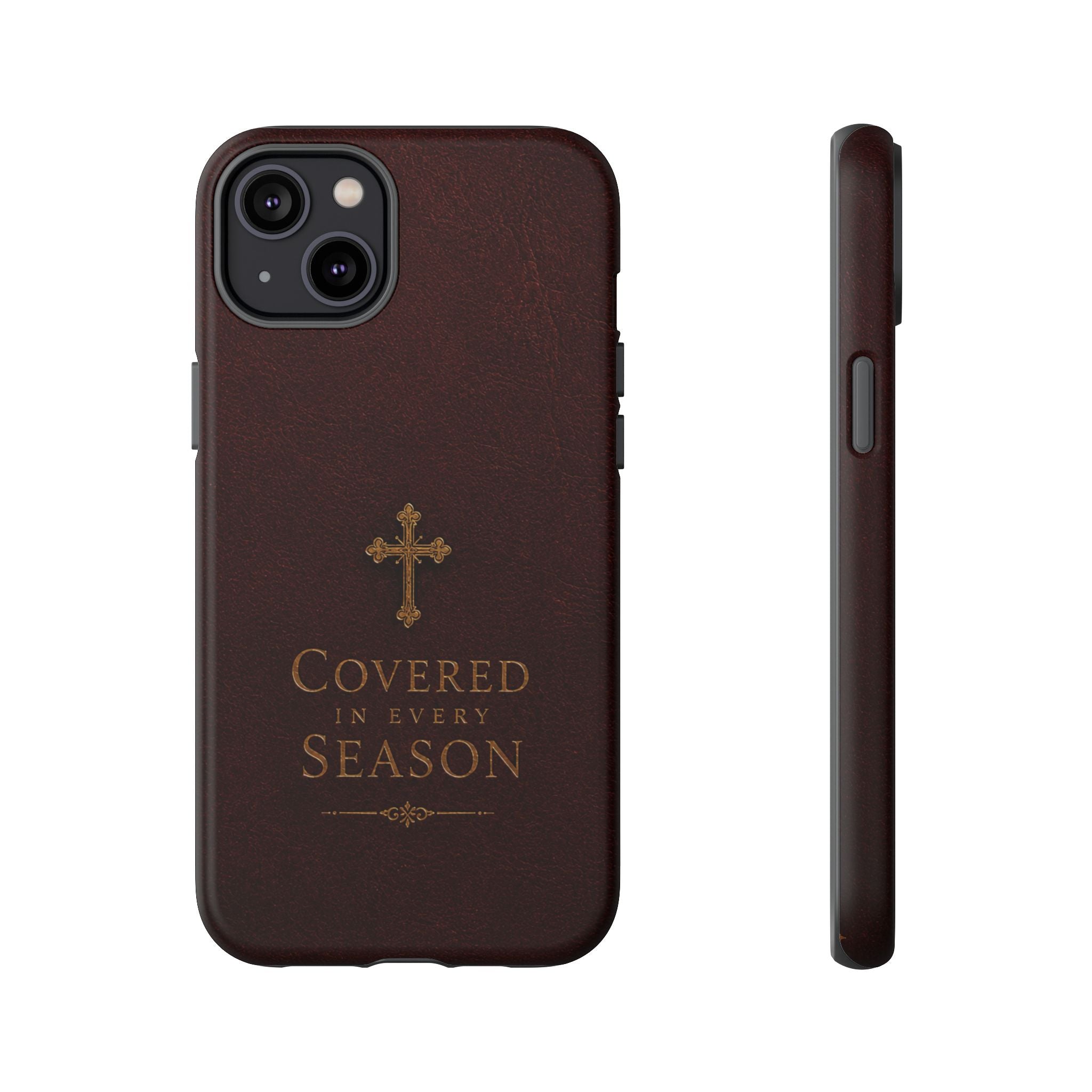 Covered in Every Season Christian Cross Phone Case