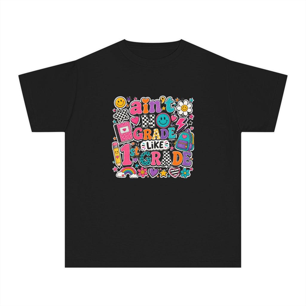 Youth Tee – "Ain't No Grade Like 1st Grade" Colorful Retro School Shirt
