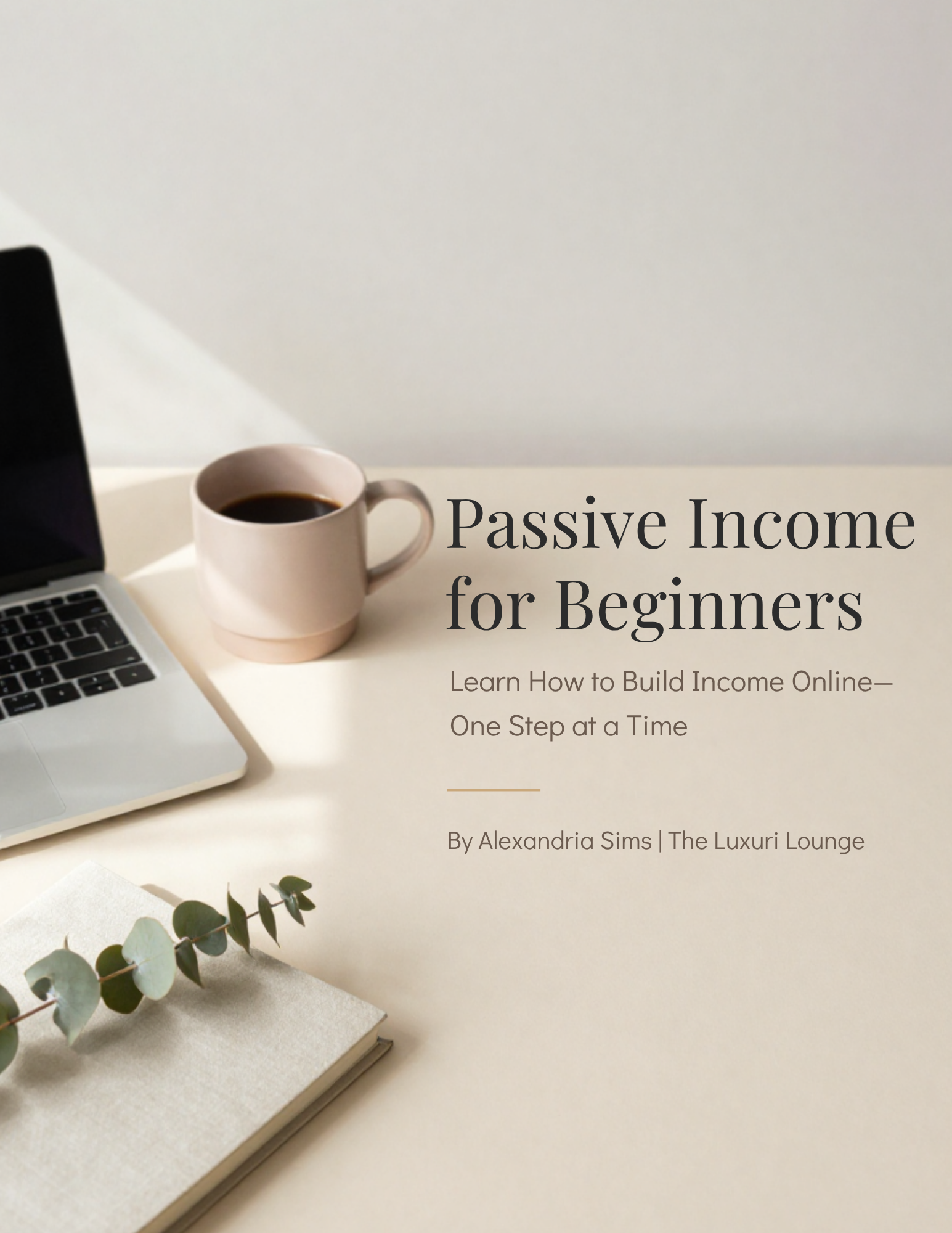 Passive Income for Beginners: A Step-by-Step Mini-Course