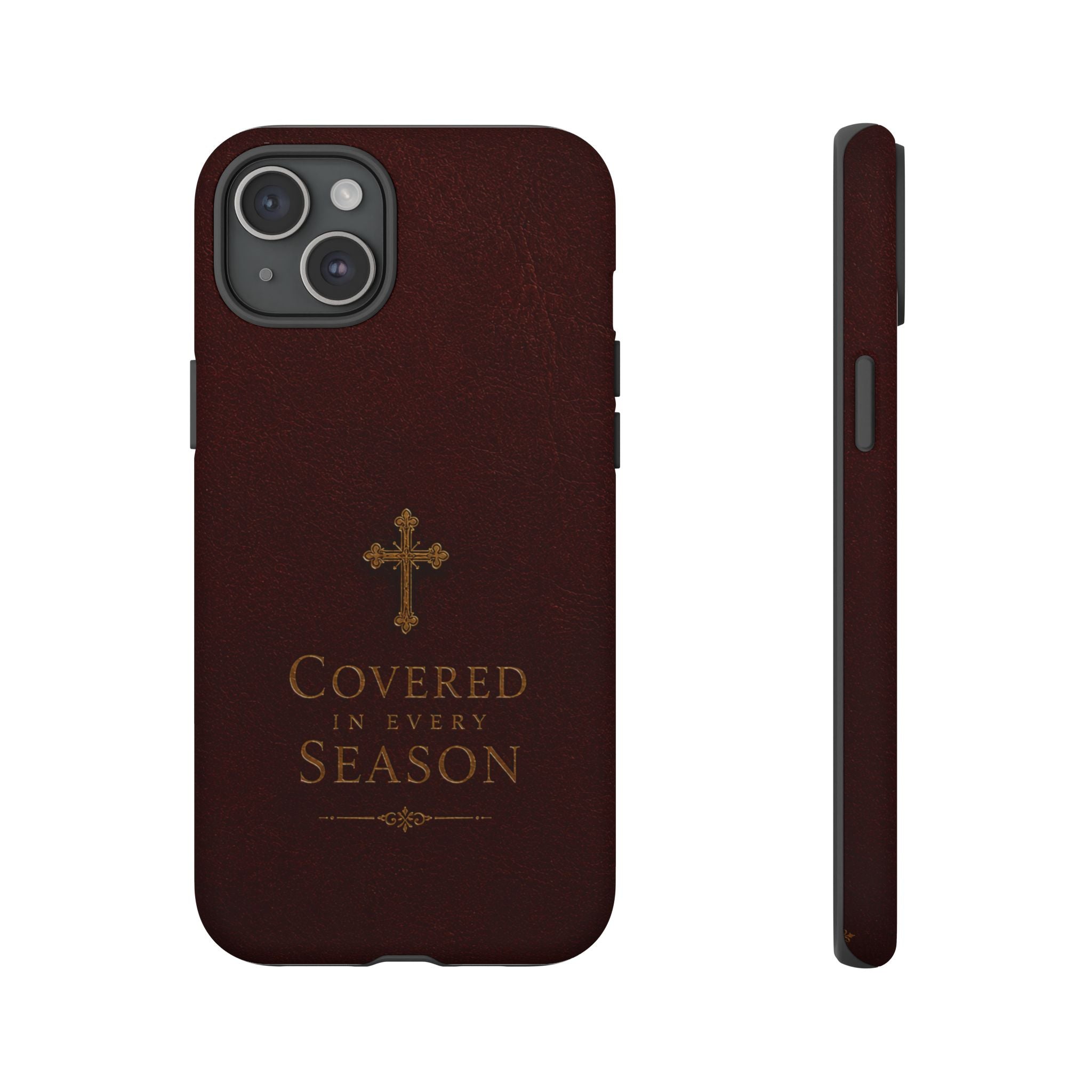 Covered in Every Season Christian Cross Phone Case