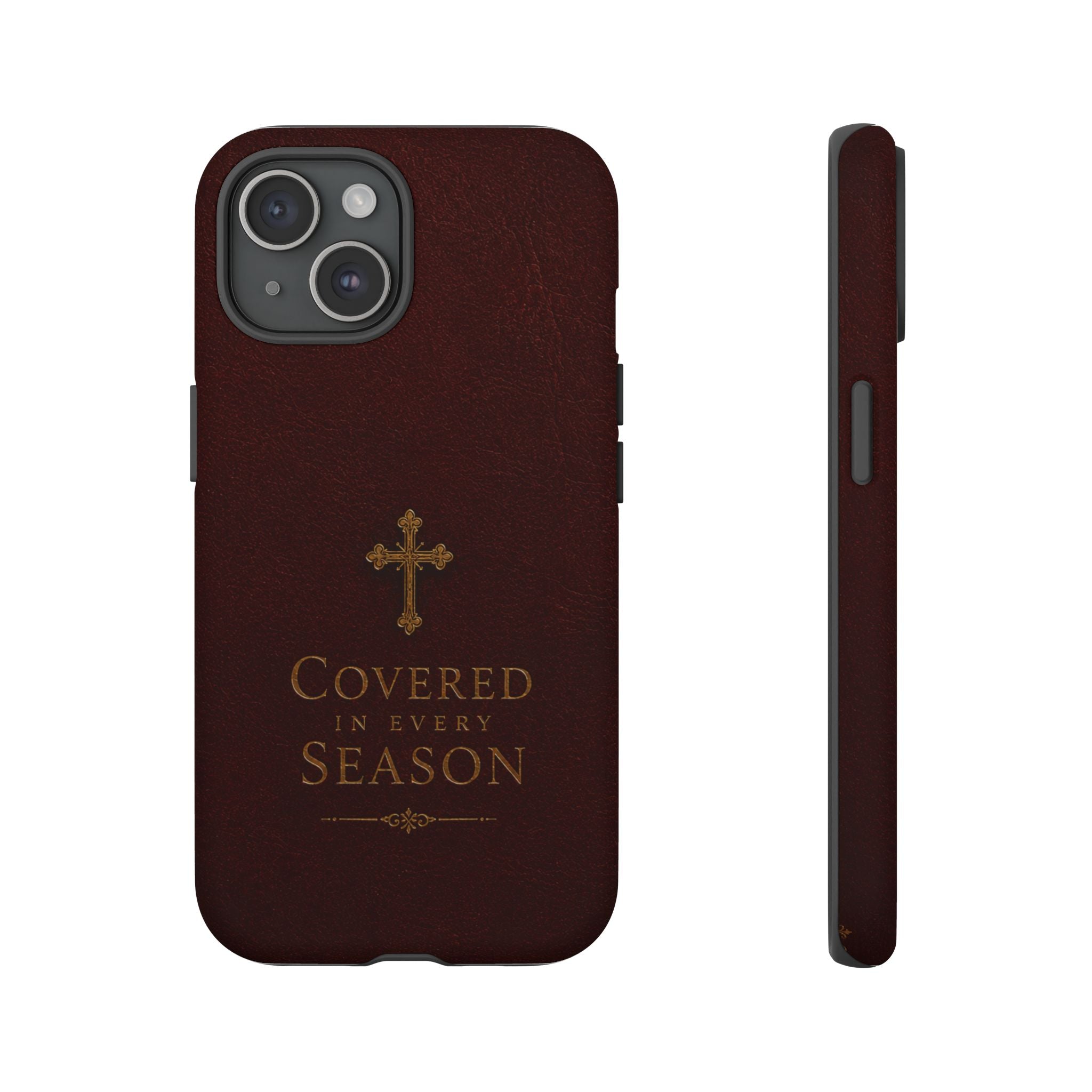 Covered in Every Season Christian Cross Phone Case
