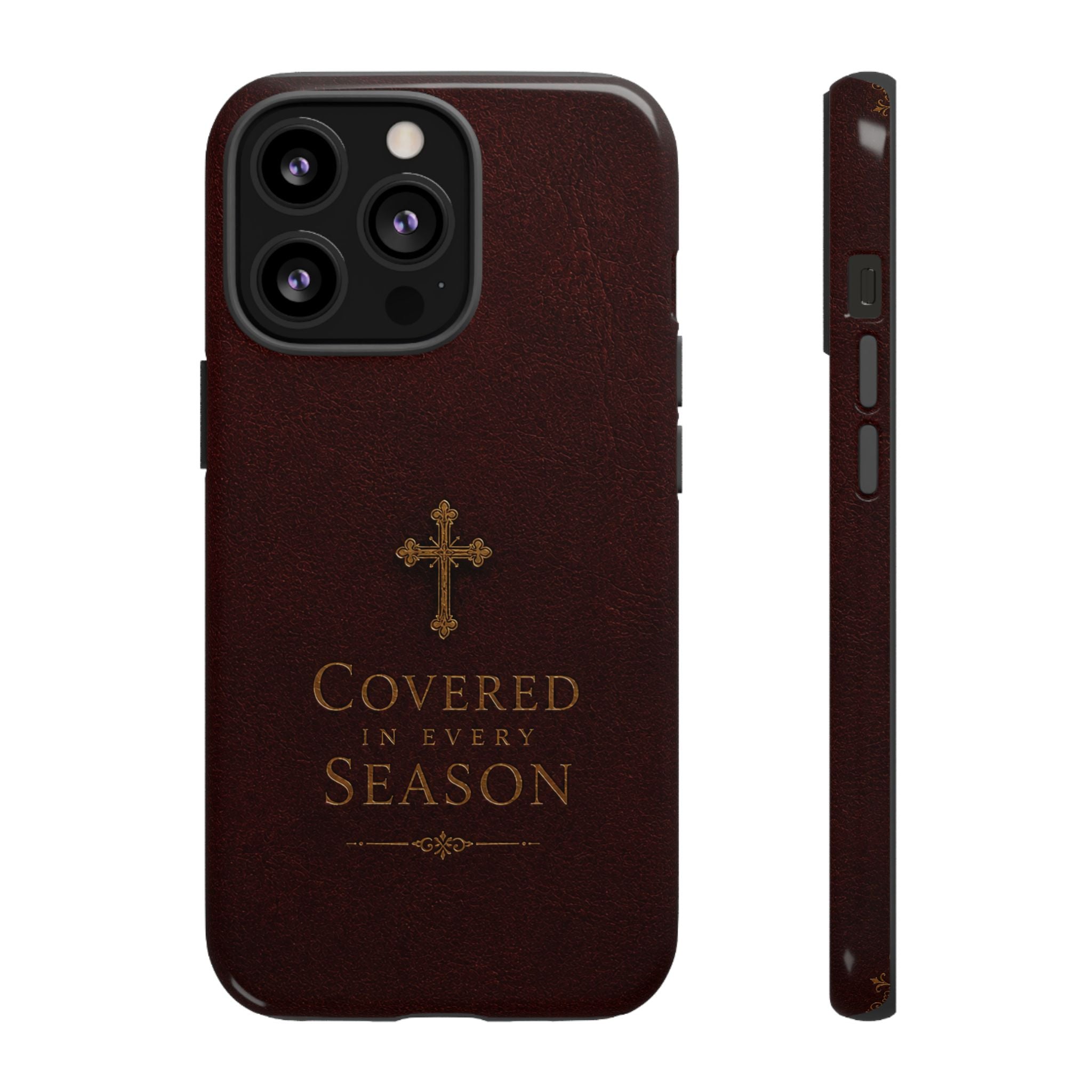 Covered in Every Season Christian Cross Phone Case