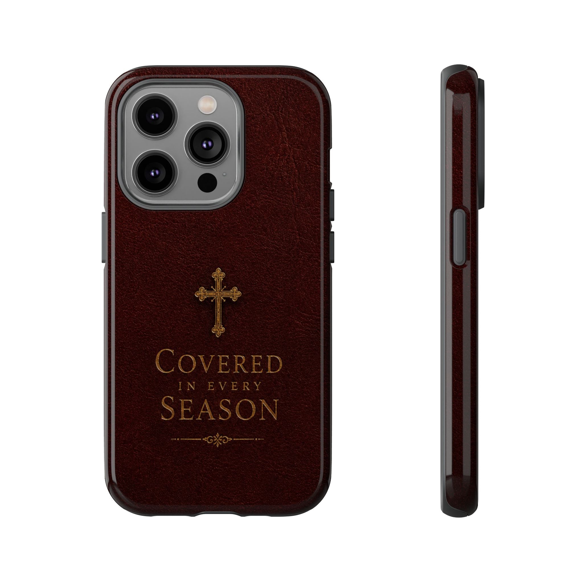 Covered in Every Season Christian Cross Phone Case