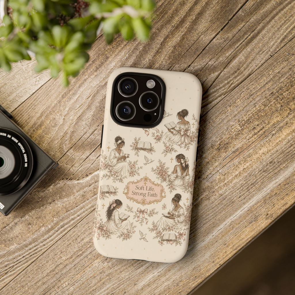 Soft Life, Strong Faith Vintage Christian Phone Case