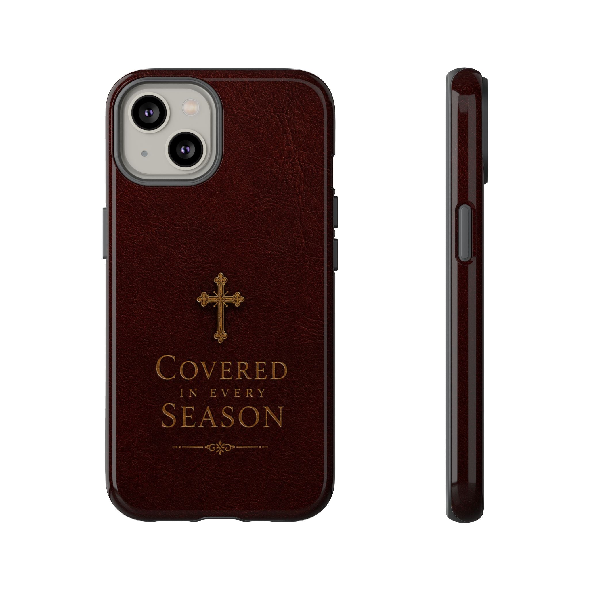 Covered in Every Season Christian Cross Phone Case