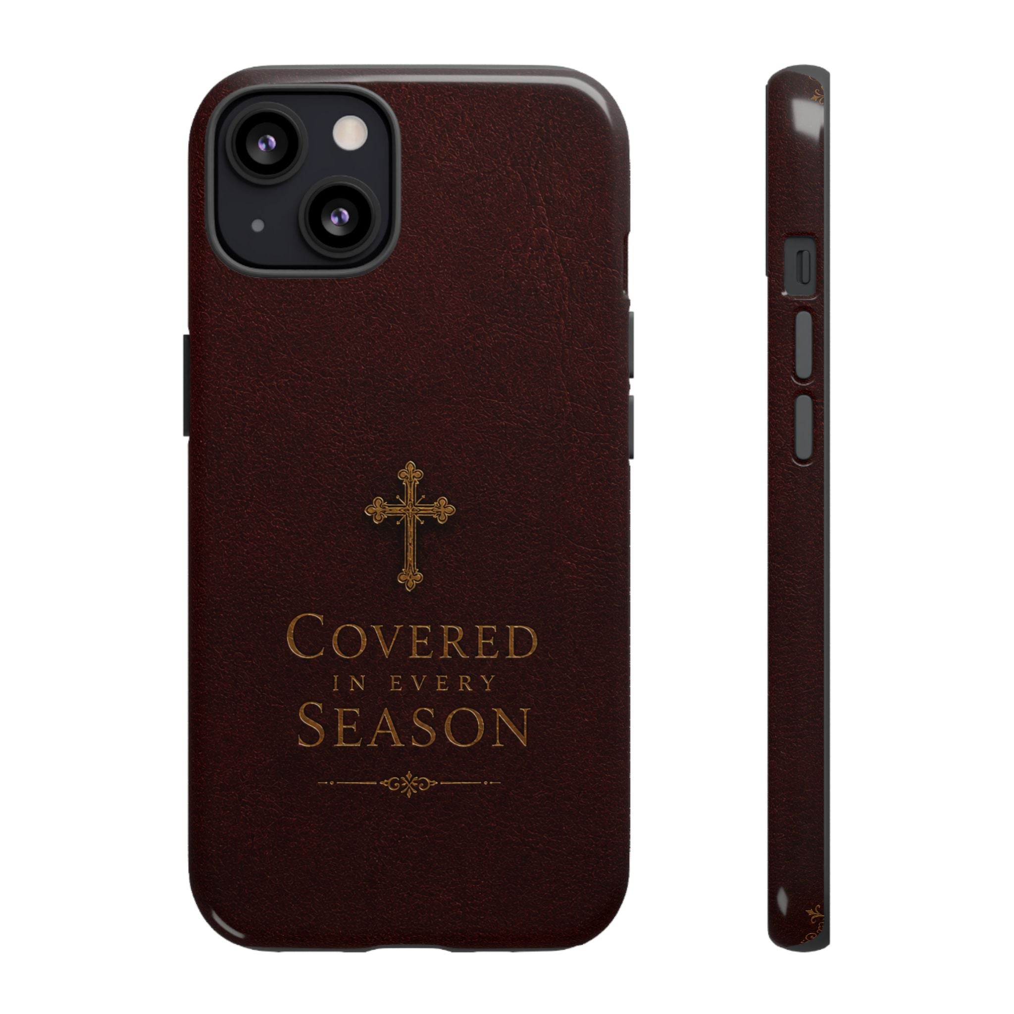 Covered in Every Season Christian Cross Phone Case